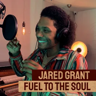 Fuel to the Soul by Jared Grant