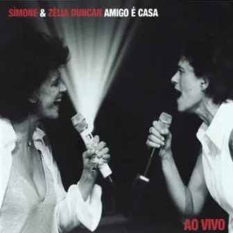 Amigo É Casa (ao Vivo) by Simone