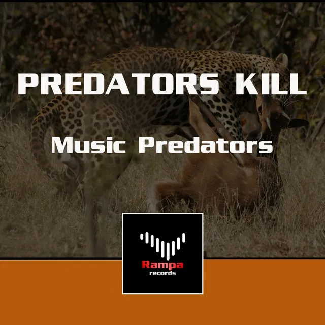 Predators Kill - Original Mix