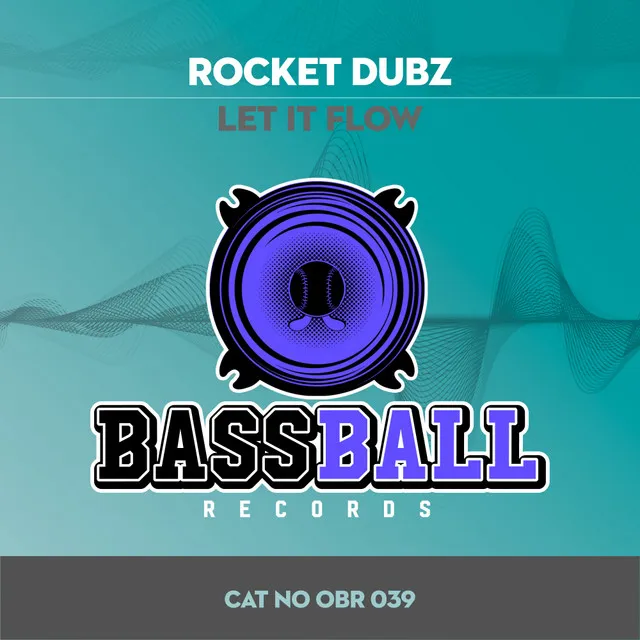 Let It Flow - Rocket Dubz Remix