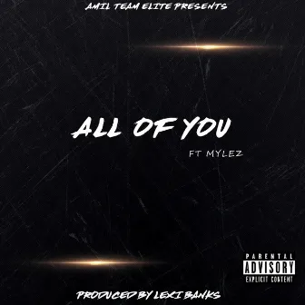 All of You by Amil Team Elite