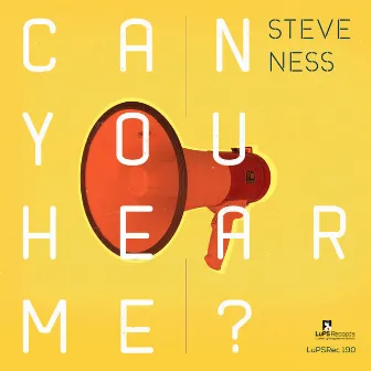 Can You Hear Me by Steve Ness