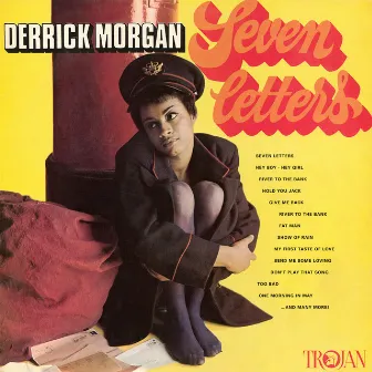 Seven Letters by Derrick Morgan