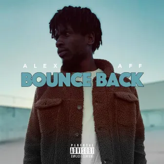 Bounce Back by Alex Aff