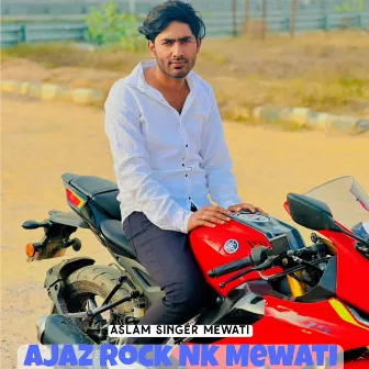 Ajaz Rock Nk Mewati by Imma Singer Mewati