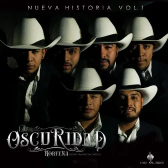 Nueva Historia, Vol. 1 by La Oscuridad Norteña De Rio Grande, Zacatecas