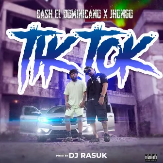 Tik Tok by Cash el Dominicano