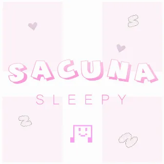 Sleepy by Sacuna