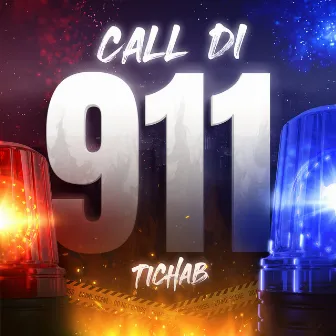 CALL DI 911 by Tichab