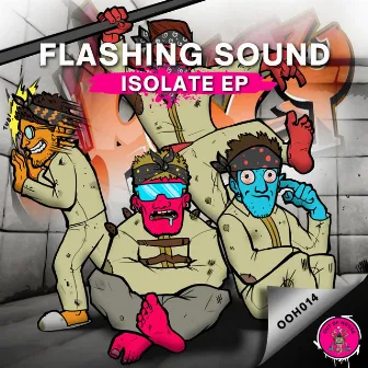 Isolate by Flashing Sound