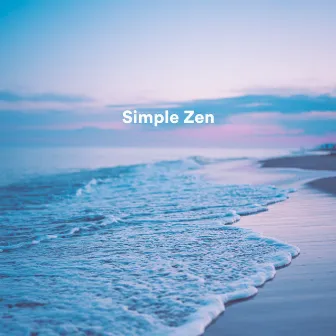 Simple Zen by Unknown Artist