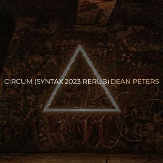 Circum (Syntax 2023 Rerub) by Dean Peters