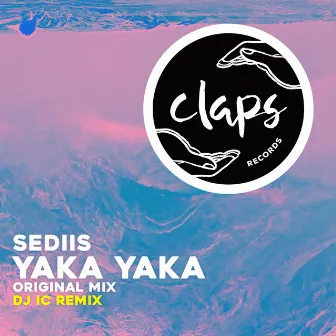 Yaka Yaka (Incl. Dj Ic Afrotech Rework) by Sediis