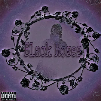 Black Roses by 1974rlk