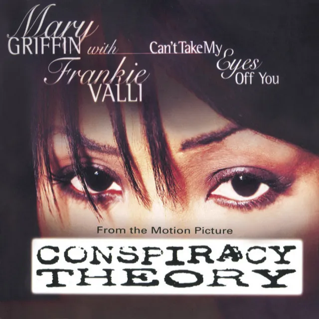 Can't Take My Eyes Off You - from the motion picture Conspiracy Theory