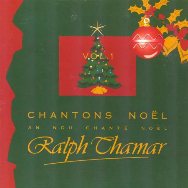 Chantons Noël / An nou chanté Noël, vol. 1