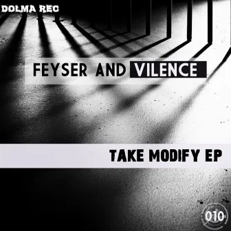 Take Modify EP by Vilence