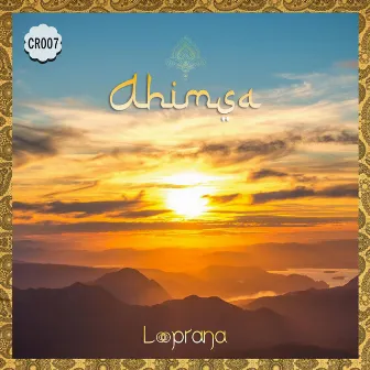 Ahimsa CR007 by Looprana