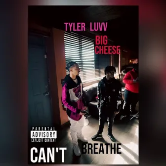 Can't Breathe by Tyler luvv