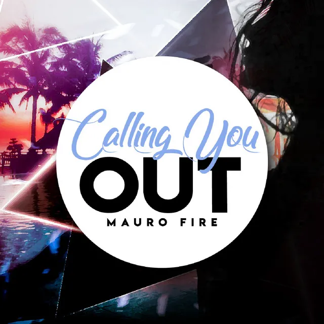 Calling You Out - Extended Mix