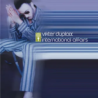 International Affairs by Vikter Duplaix