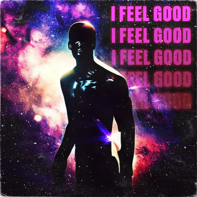 I Feel Good