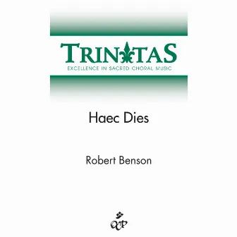 Haec Dies by Robert Benson