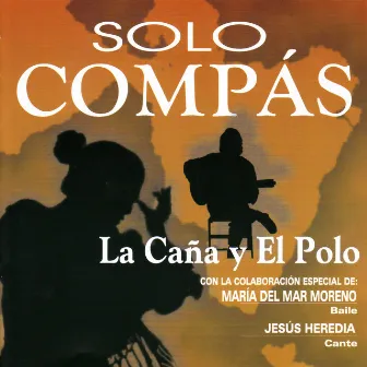 Solo Compas - Cana y Polo by Jesus Heredia