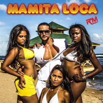 Mamita Loca by R&M Beat