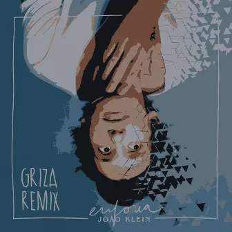 Euforia (Griza Remix) by Griza