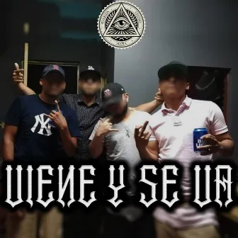 Viene y Se Va by GS MAFIA