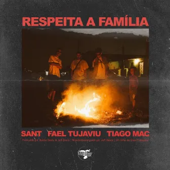 Respeita a Família by Sant