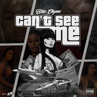 Can't See Me by Blac Chyna