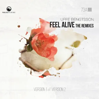 Feel Alive (The Remixes) by Uffe Bengtsson