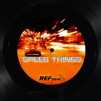 Speed Things by 2M jr.