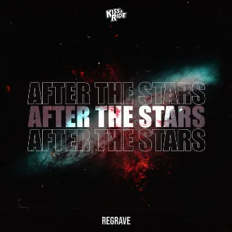 After The Stars by Regrave