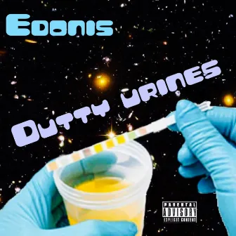 Dutty Urines by Edonis