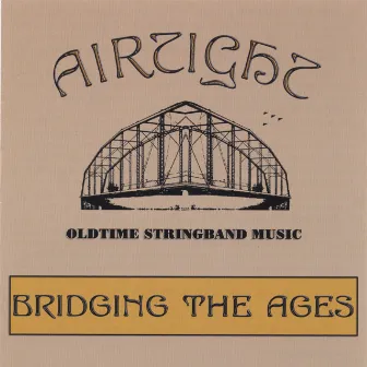 Bridging the Ages by Airtight