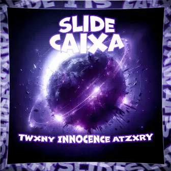 CAIXA SLIDE by Innocence