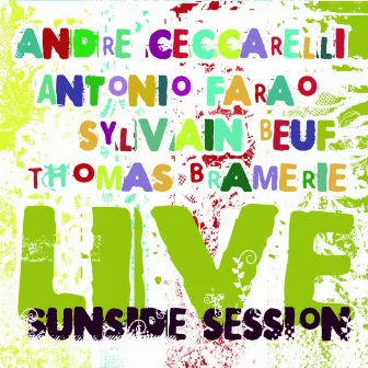 Live Sunside Session by Sylvain Beuf