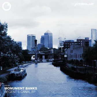 Regent's Canal EP by Monument Banks