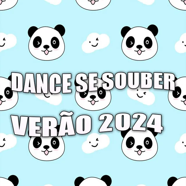 Dance Se Souber (Verão 2024)