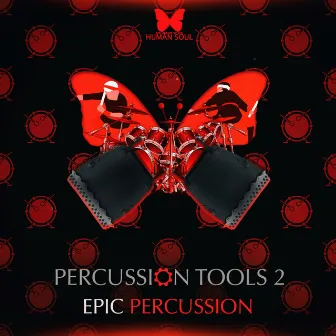 Percussion Tools 2 - Epic Percussion by The Library Of The Human Soul