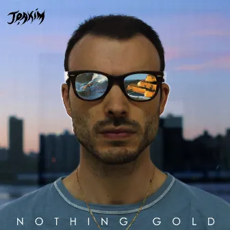 Nothing Gold by Joakim