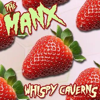 Whispy Caverns by The Manx