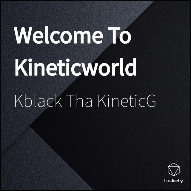 Welcome To Kineticworld