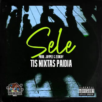 Tis Nixtas Paidia by Sele