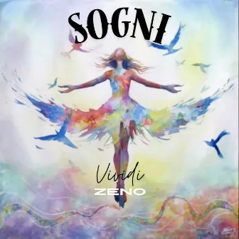 Sogni Vividi by Zeno