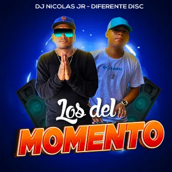 Los del Momento by Dj Nicolas Jr