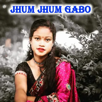 Jhum Jhum Gabo by Nita Rani